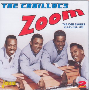 Cadillacs ,The - Zoom:The Josie Singles A's&B's 1954-'59 - Klik op de afbeelding om het venster te sluiten